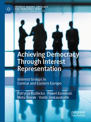 cover image of Achieving Democracy Through Interest Representation